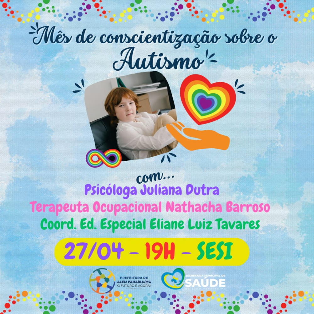 Secretaria de Saúde realiza ações de conscientização do TEA - Autismo. É o abril azul