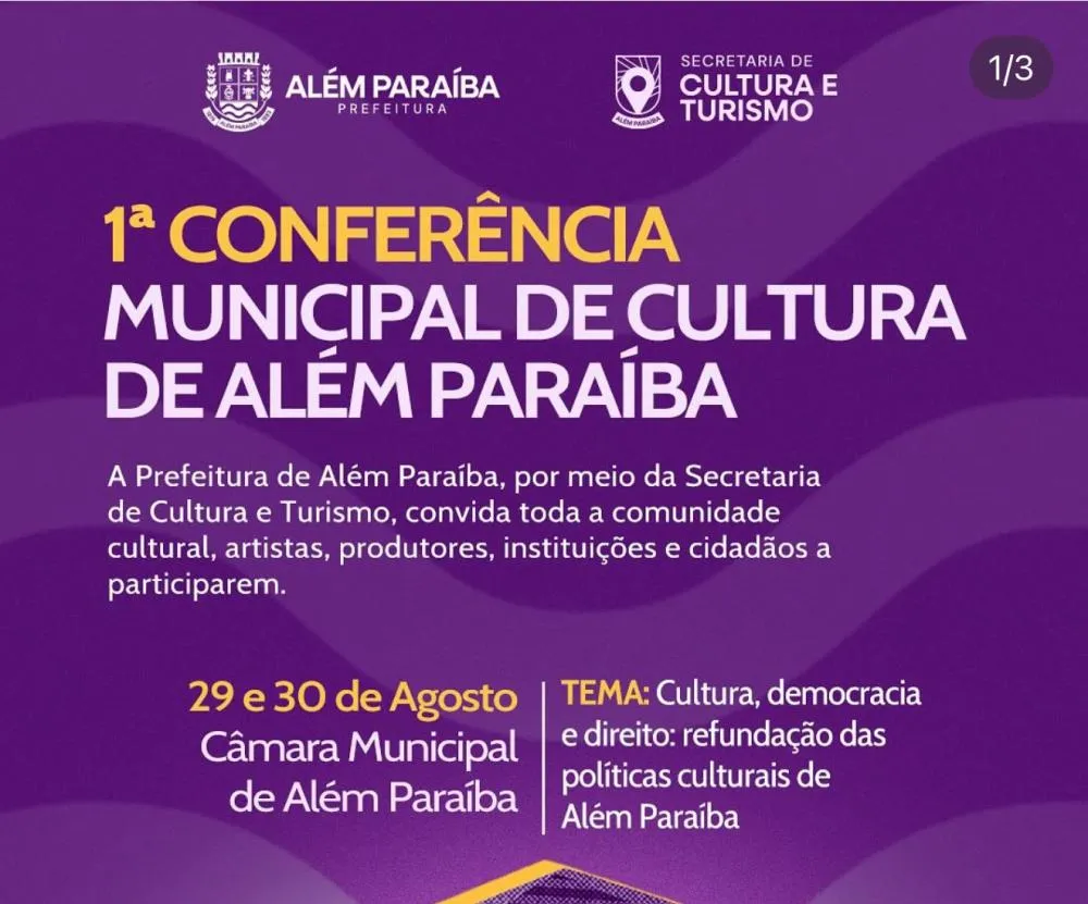 PREFEITURA VAI REALIZAR 1ª CONFERÊNCIA DE CULTURA DE ALÉM PARAÍBA